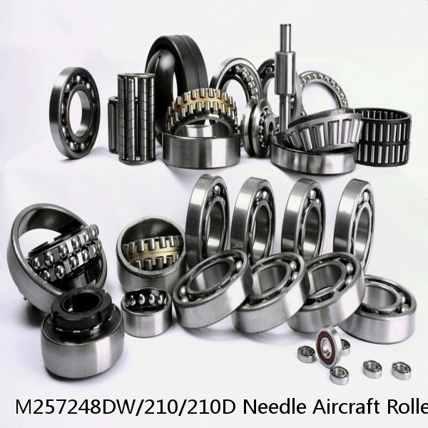M257248DW/210/210D Needle Aircraft Roller Bearings